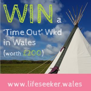 WIN-a-time-out-weekend---Life-Seeker---Wales